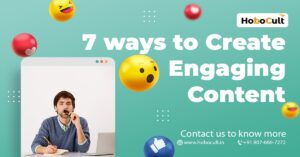 7 Ways to Create Engaging Content
